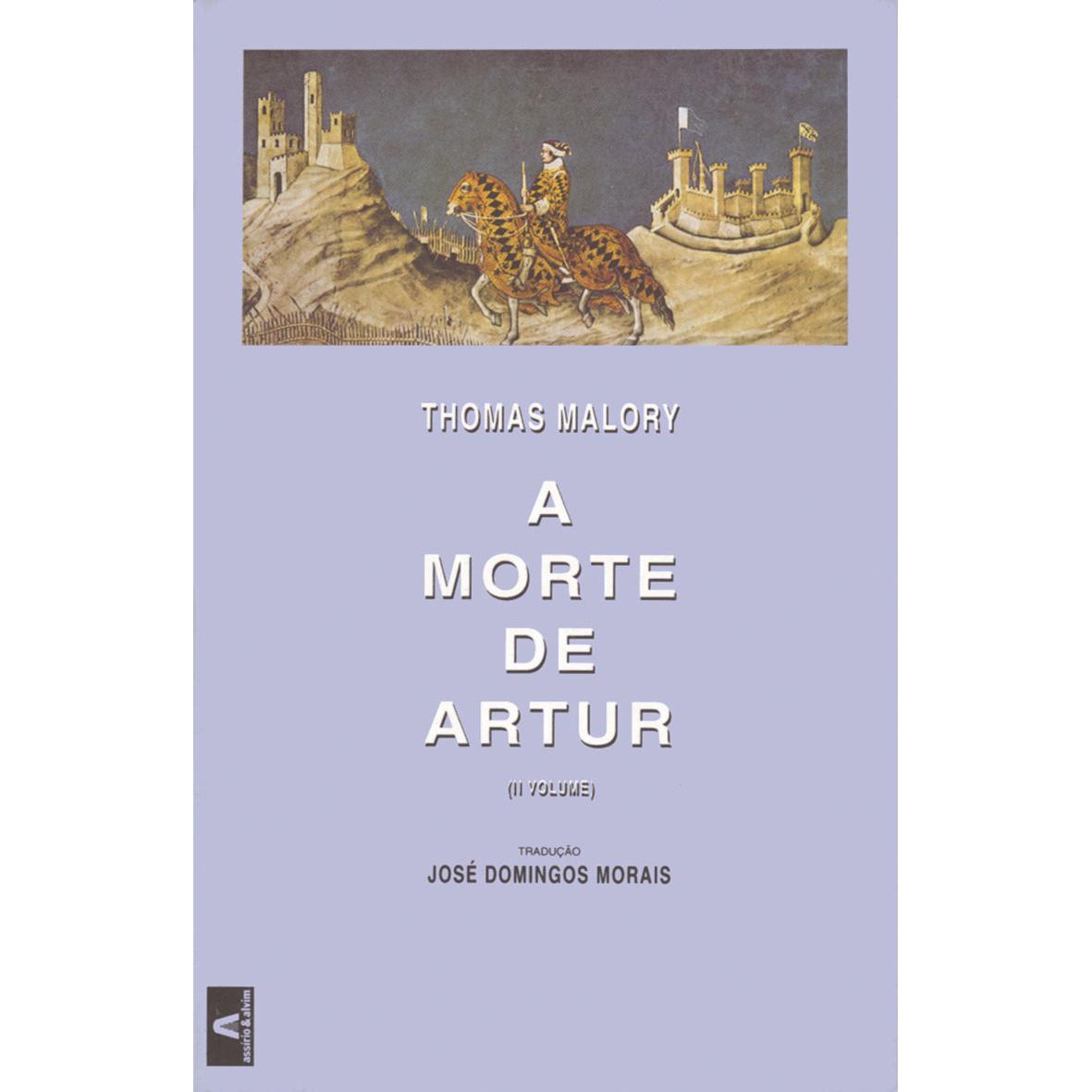 A Morte de Artur (Voume II) de Thomas Malory