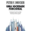 Uma Sociedade Funcional de Peter F. Drucker