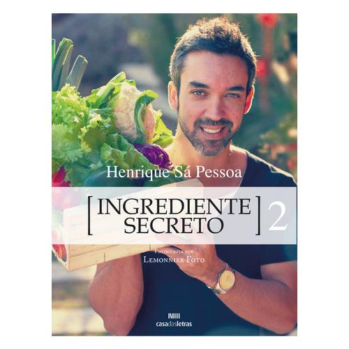 Ingrediente Secreto Nº 2 de Henrique Sá Pessoa