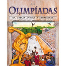 As Olimpíadas - Da Grécia Antiga à Atualidade de Richard Platt