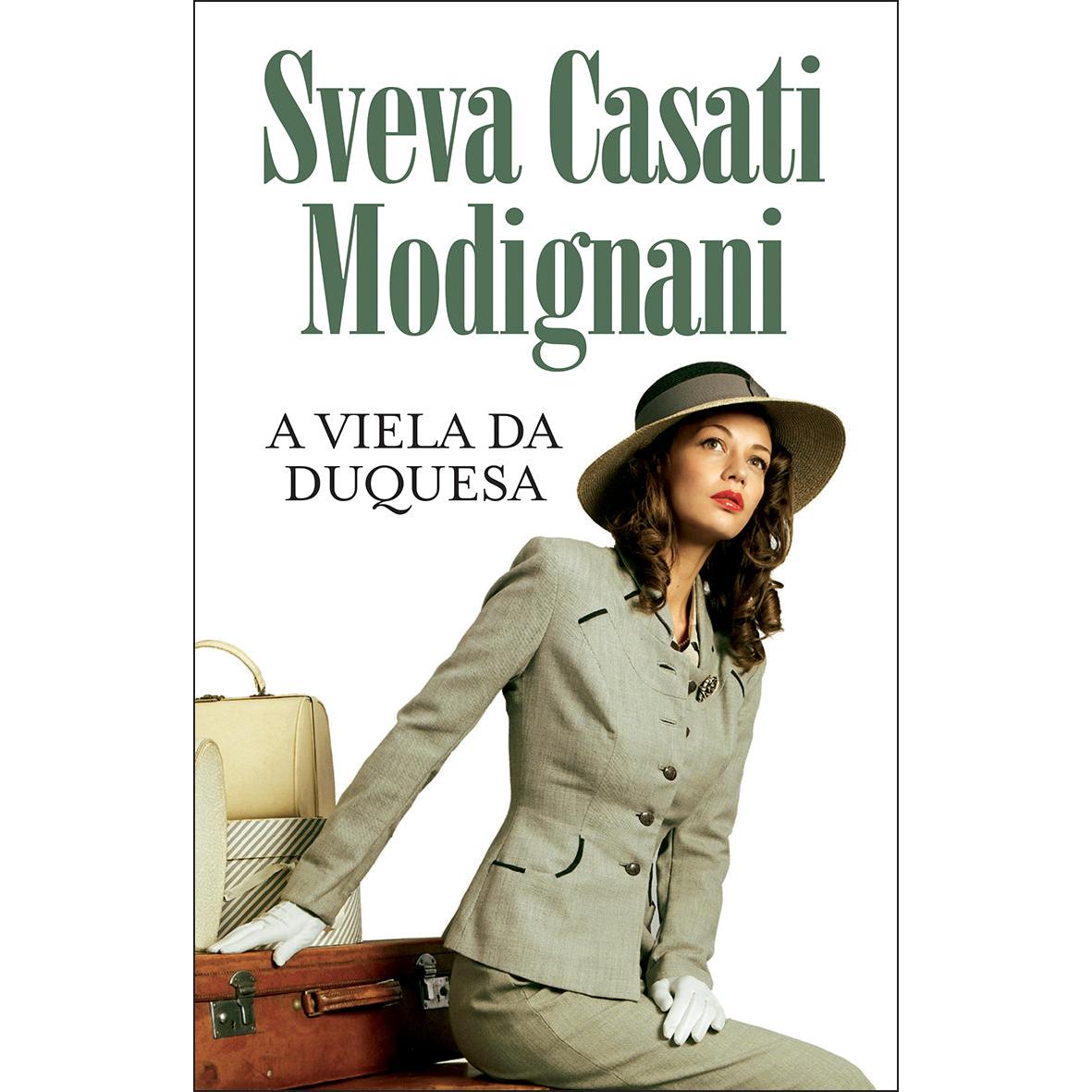 A Viela da Duquesa de Sveva Casati Modignani