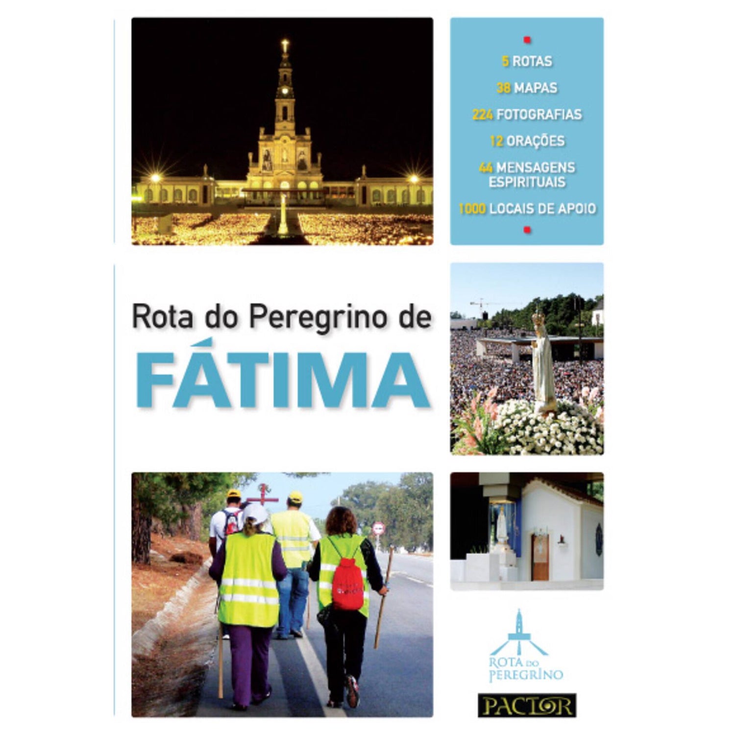 Rota do Peregrino de Fátima de Pactor