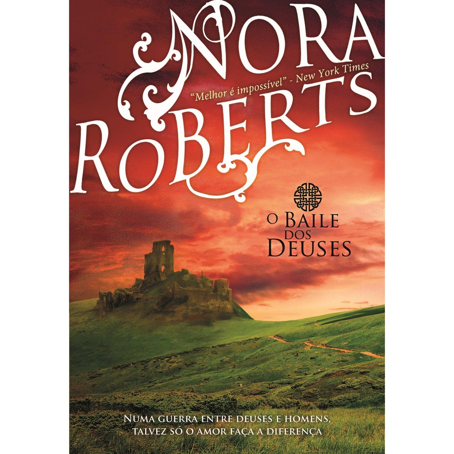 Trilogia do Círculo Nº 2 - O Baile dos Deuses de Nora Roberts