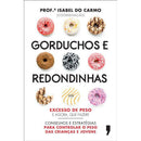 Gorduchos e Redondinhas de Isabel do Carmo 