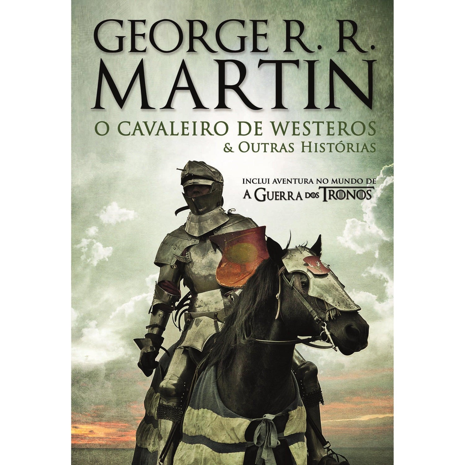 O Cavaleiro de Westeros e Outras Histórias de George R. R. Martin