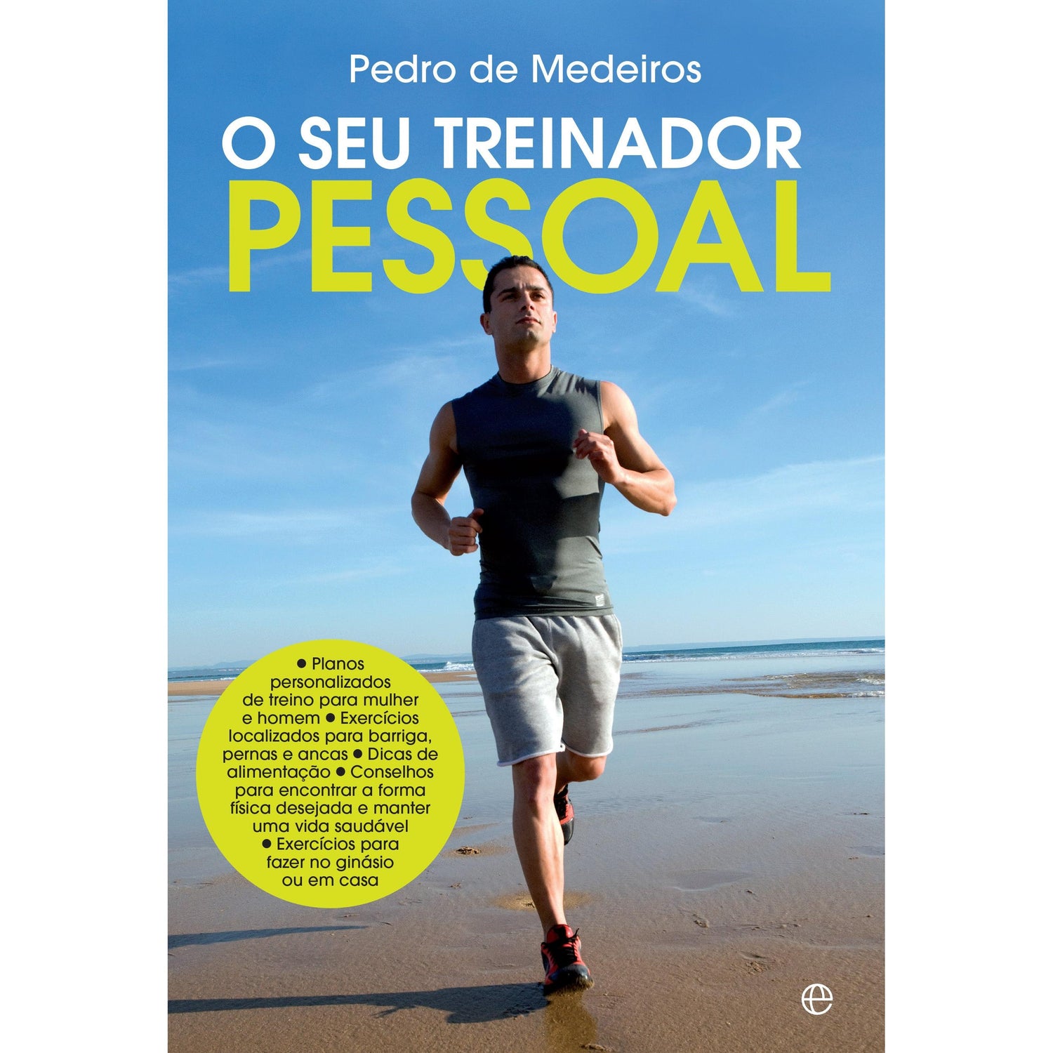 O Seu Treinador Pessoal de Pedro de Medeiros