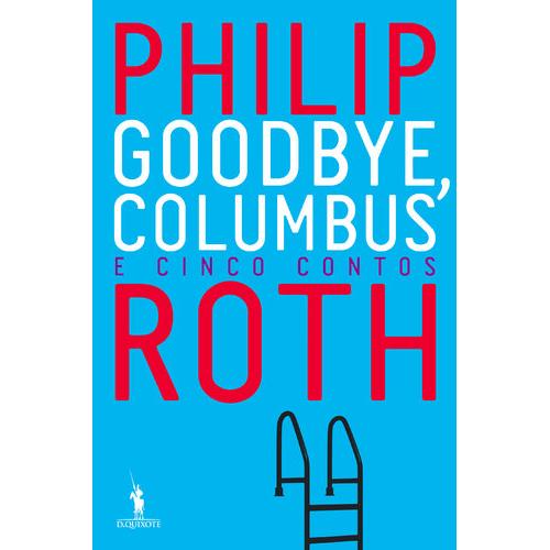 Goodbye, Columbus de Philip Roth