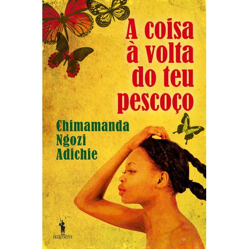 A Coisa à Volta do teu Pescoço de Chimamanda Ngozi Adichie