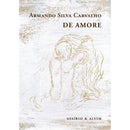De Amore de Armando Silva Carvalho