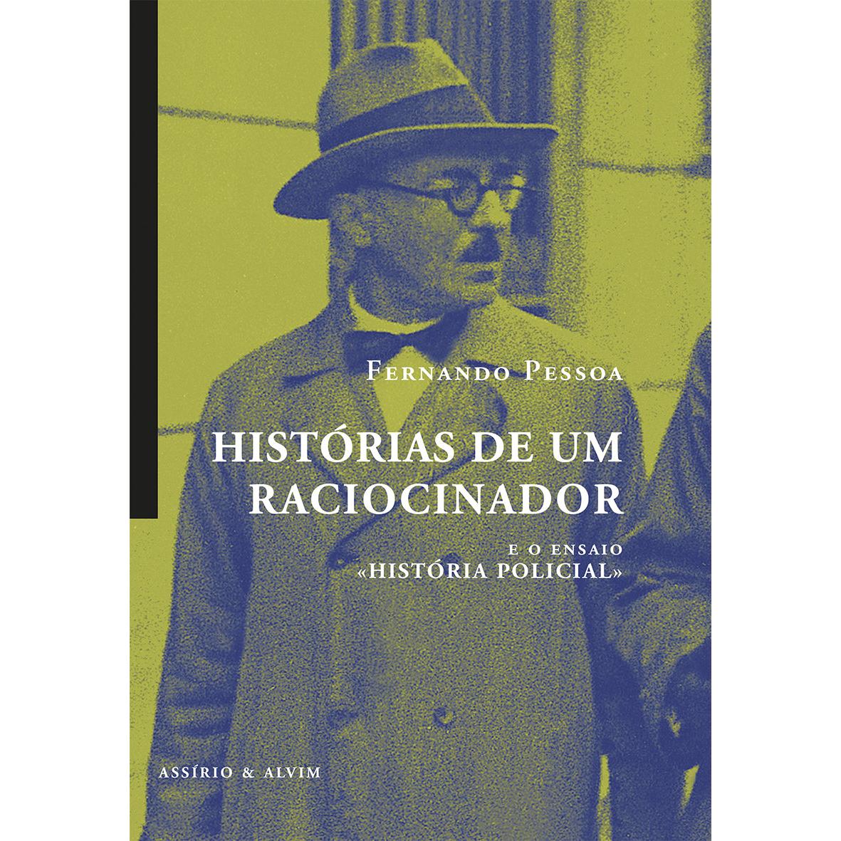 Histórias de um Raciocinador e o ensaio "História Policial" de Fernando Pessoa