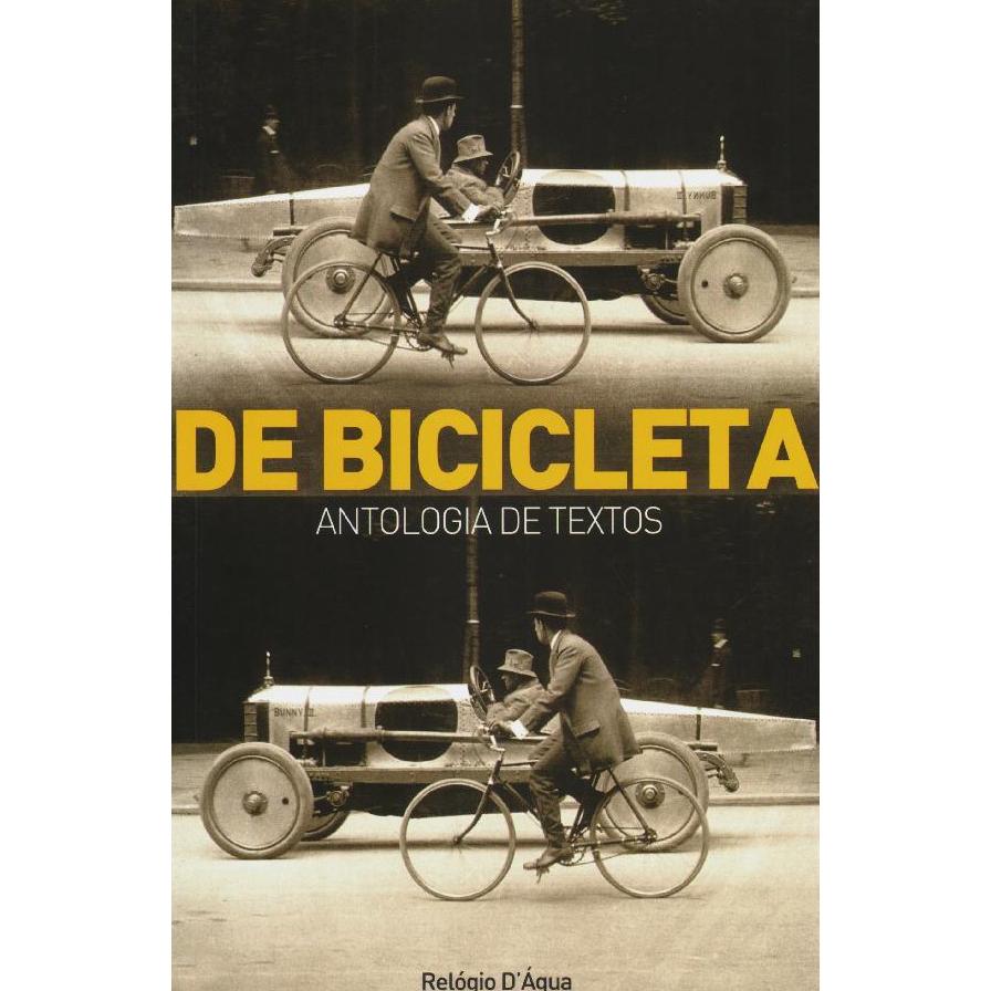 De Bicicleta - Antologia de Textos