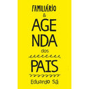 Agenda dos Pais de Eduardo Sá