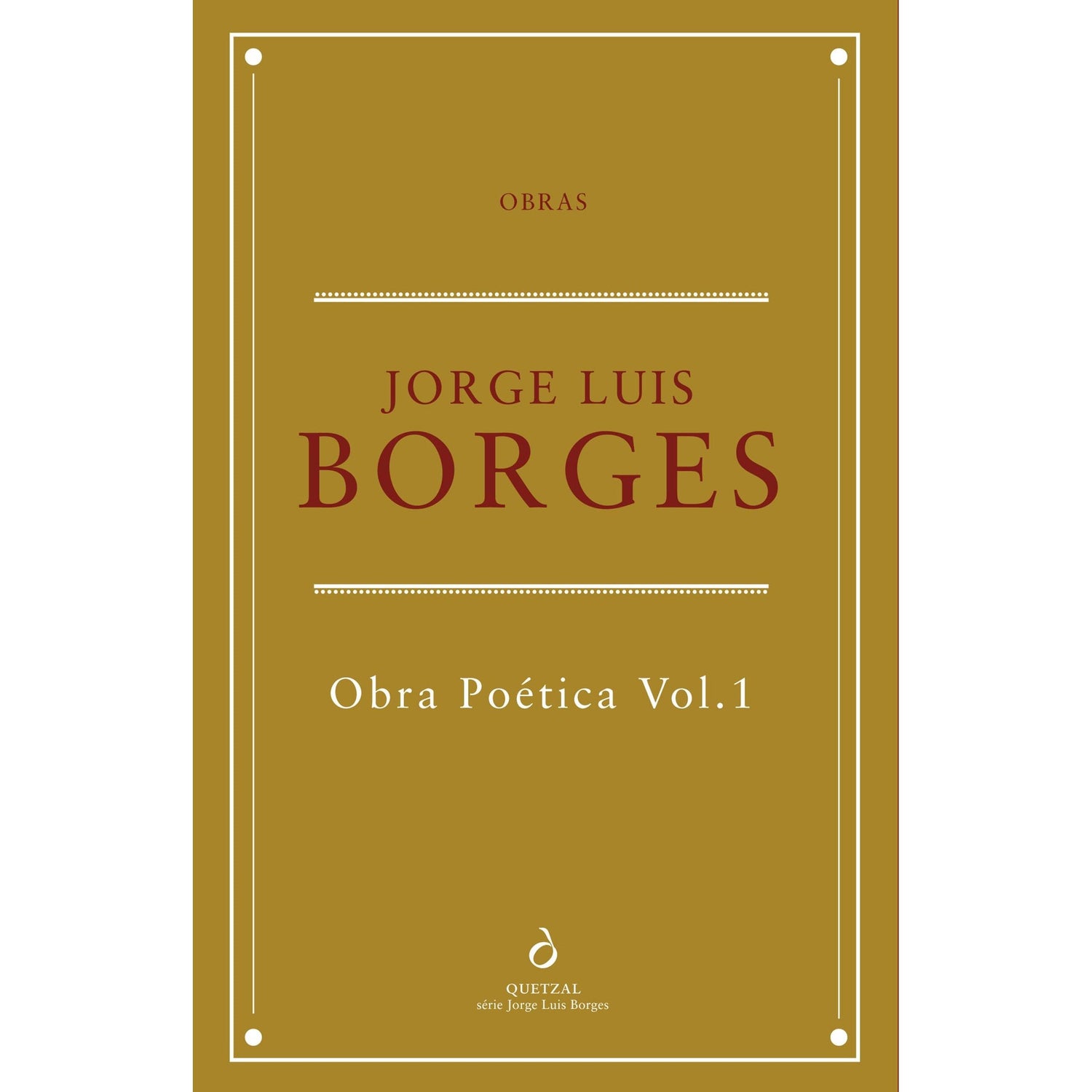 Obra Poética (Volume I) de Jorge Luis Borges