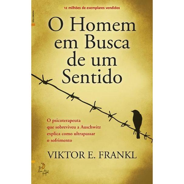 O Homem em Busca de um Sentido  de Viktor E. Frankl