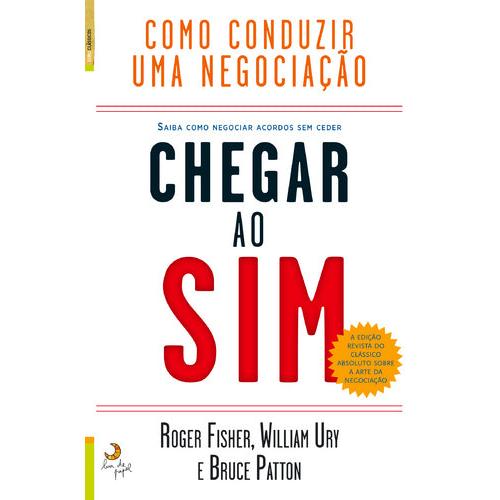Como Conduzir uma Negociação - Chegar ao Sim de Roger Fisher
