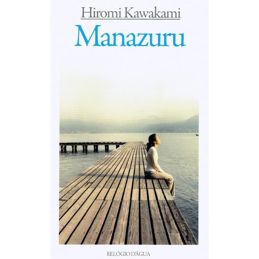 Manazuru de Hiromi Kawakami
