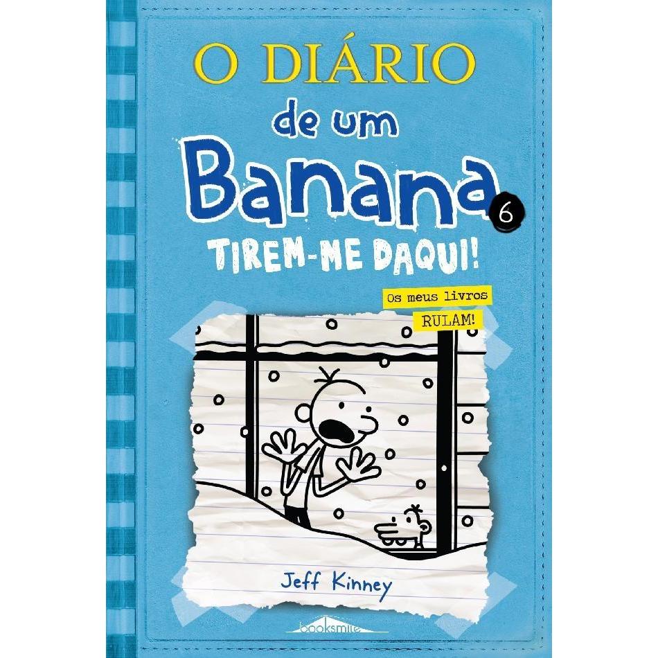O Diário de um Banana 6 - Tirem-Me Daqui! os Meus Livros Rulam!