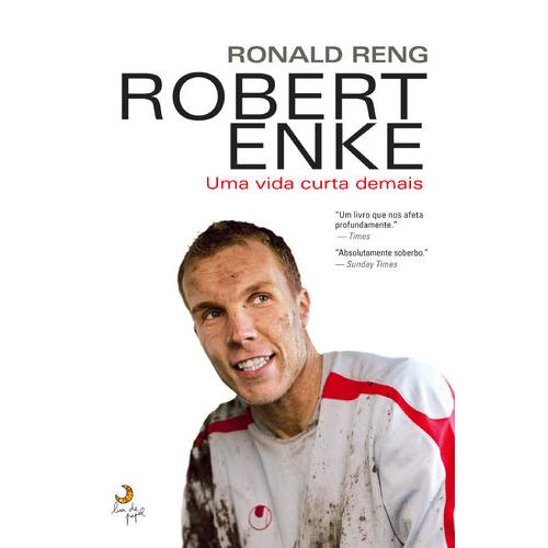 Robert Enke de Ronald Reng