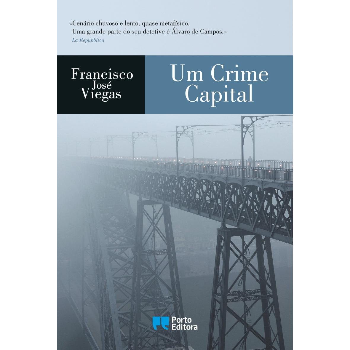 Um Crime Capital de Francisco José Viegas