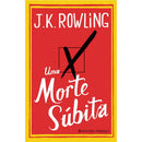Uma Morte Súbita de J. K. Rowling
