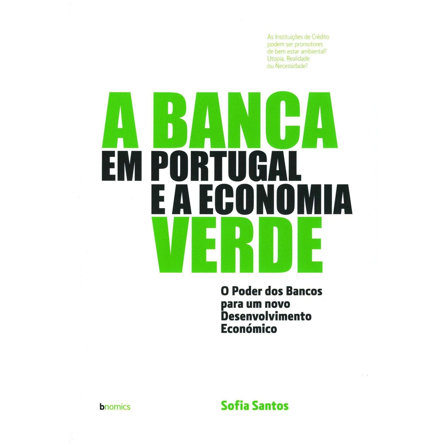 A Banca Portuguesa e a Economia Verde de Sofia Santos