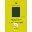 Avaliações em Educação - Novas Perspetivas