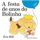 A Festa de Anos do Bolinha de Eric Hill