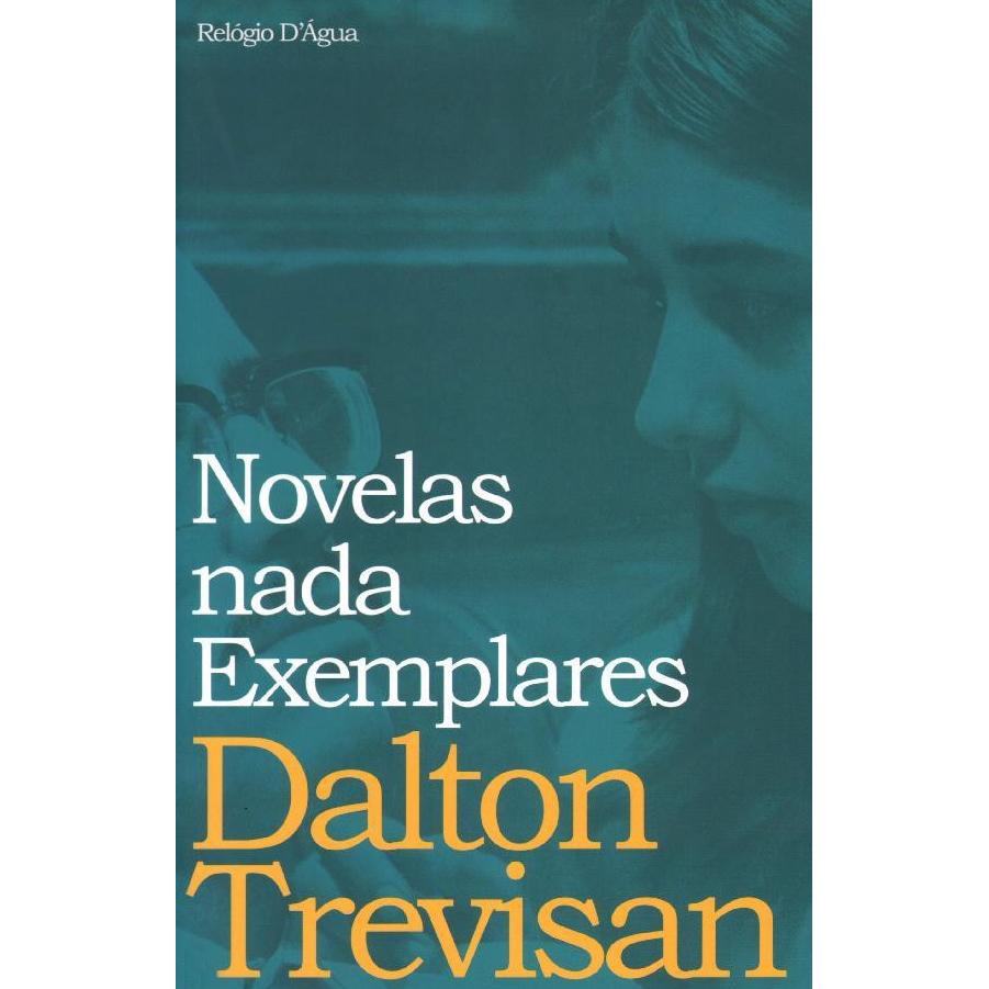 Novelas Nada Exemplares de Dalton Trevisan