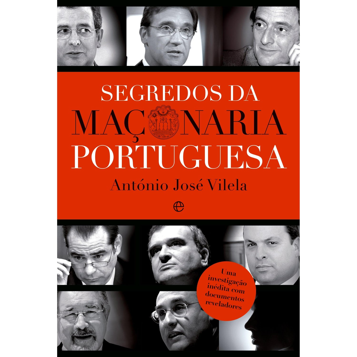 Segredos da Maçonaria Portuguesa de António José Vilela
