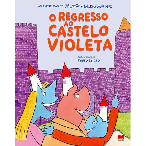 O Regresso ao Castelo Violeta de Pedro Leitão