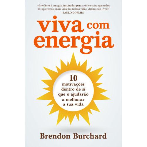 Viva com Energia de Brendon Burchard