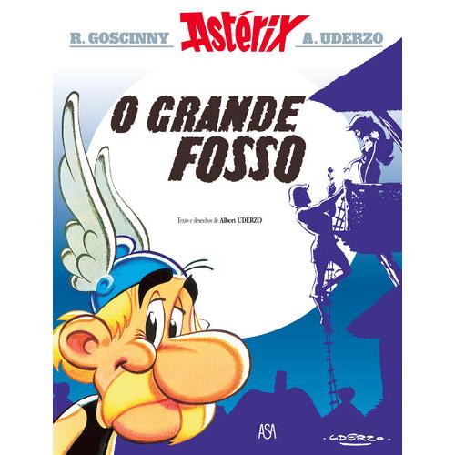 Astérix - O Grande Fosso (volume 25) de Albert Uderzo e René Goscinny