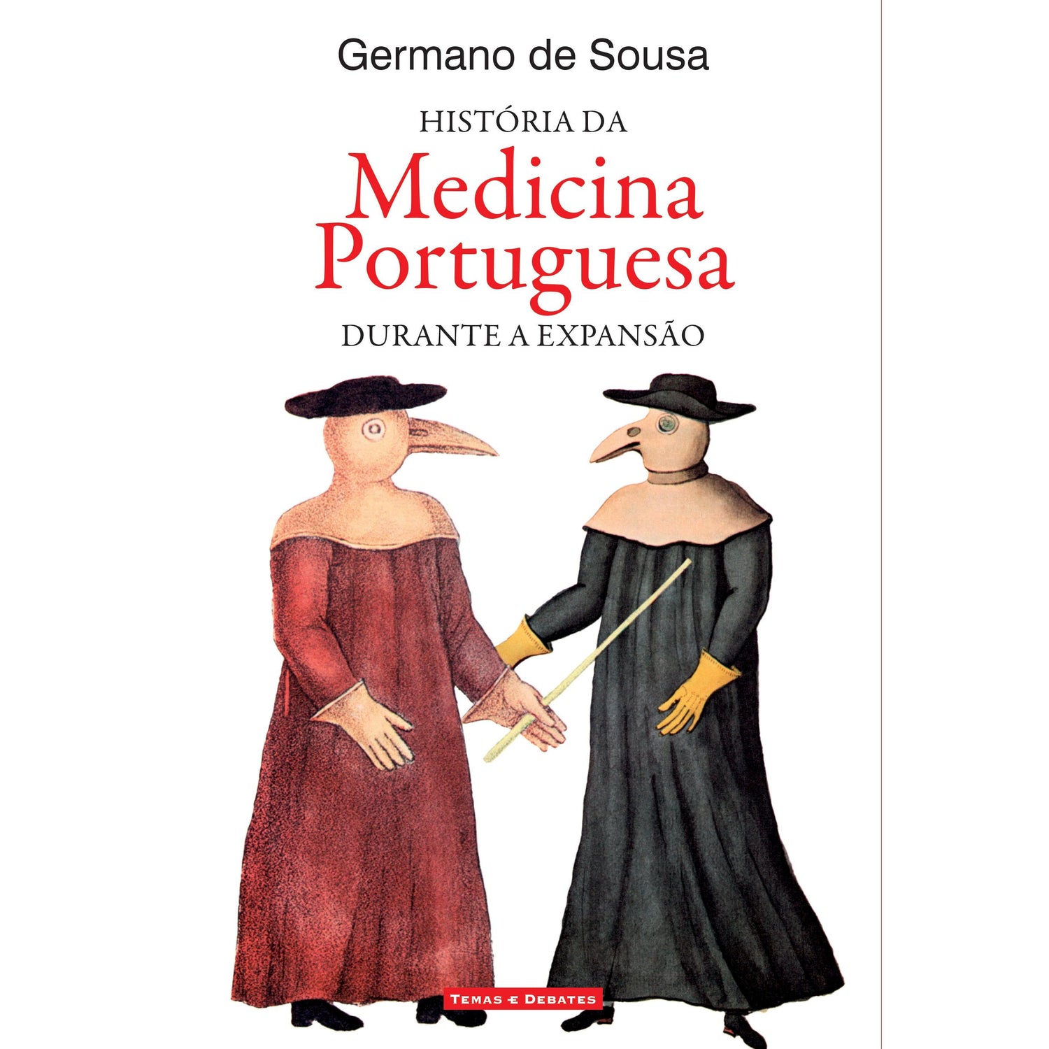 História da Medicina Portuguesa Durante a Expansão de Germano de Sousa