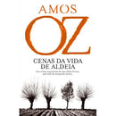 Cenas da Vida de Aldeia de Amos Oz