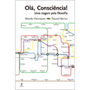 Olá Consciência! de Mendo Castro Henriques