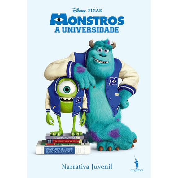 Monstros Universidade - Narrativa Juvenil de Disney Pixar