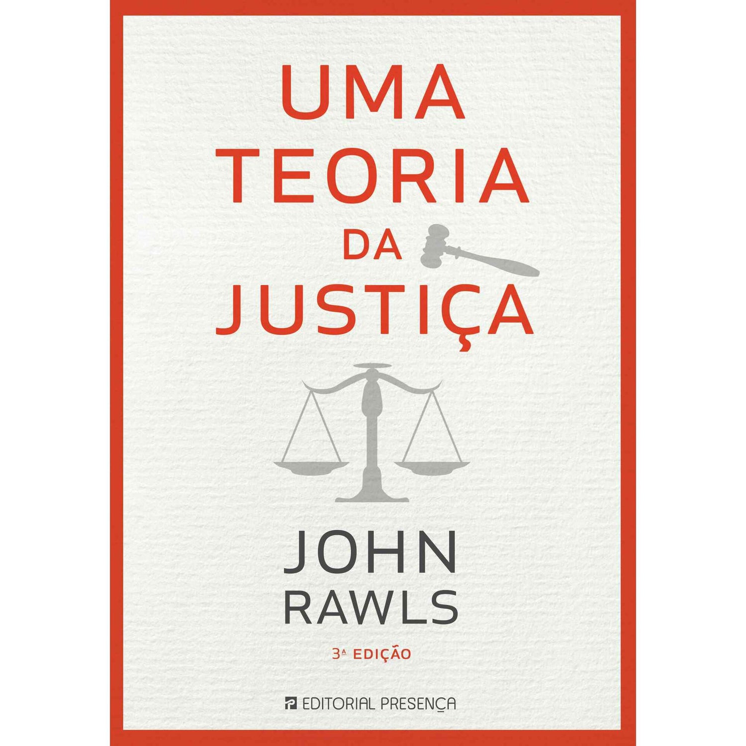 Uma Teoria da Justiça de John Rawls