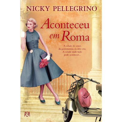 Aconteceu em Roma de Nicky Pellegrino