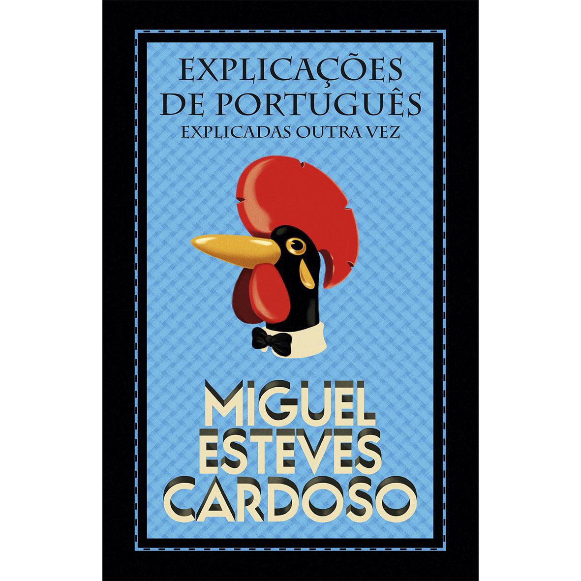 Explicações de Português Explicadas Outra Vez de Miguel Esteves Cardoso