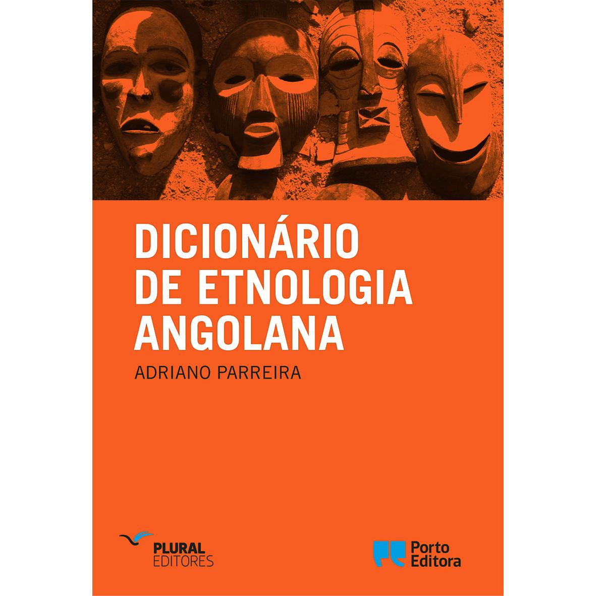 Dicionário de Etnologia Angolana de Adriano Parreira