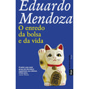 O Enredo da Bolsa e da Vida de Eduardo Mendoza