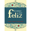 Como Ser Feliz de Lama Zopa Rinpoche
