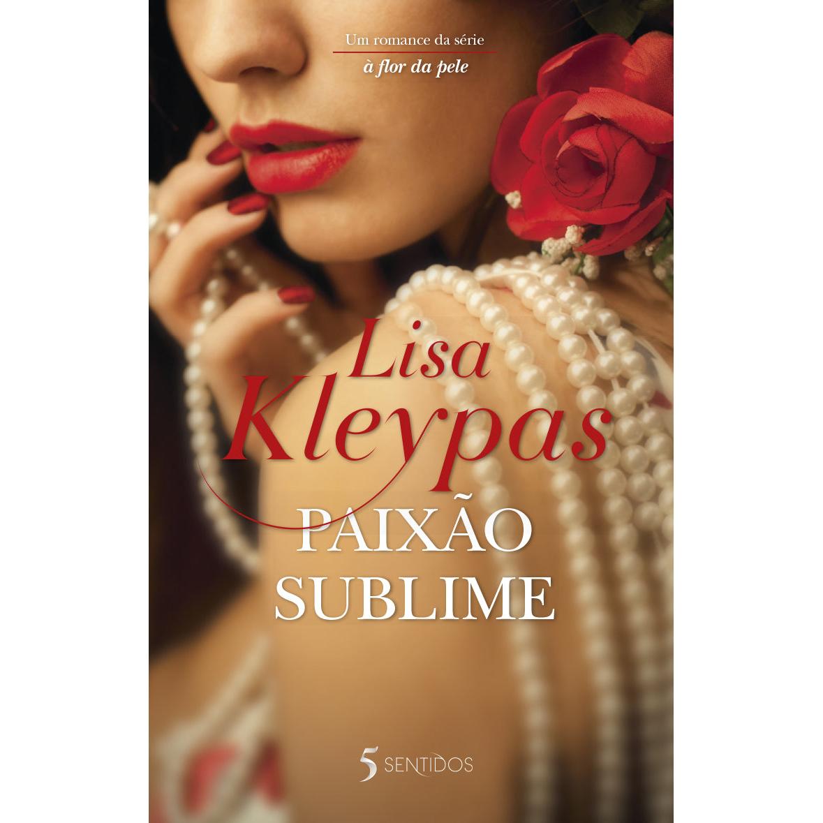 Paixão Sublime de Lisa Kleypas