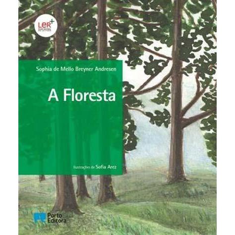 A Floresta de Sophia de Mello Breyner Andresen