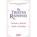 As Tristes Rainhas de Ana Maria S. A. Rodrigues