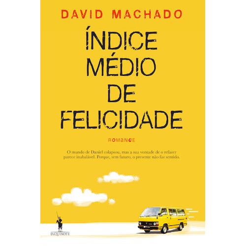 Índice Médio de Felicidade de David Machado