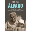 Álvaro, Eugénia e Ana de Judite Sousa