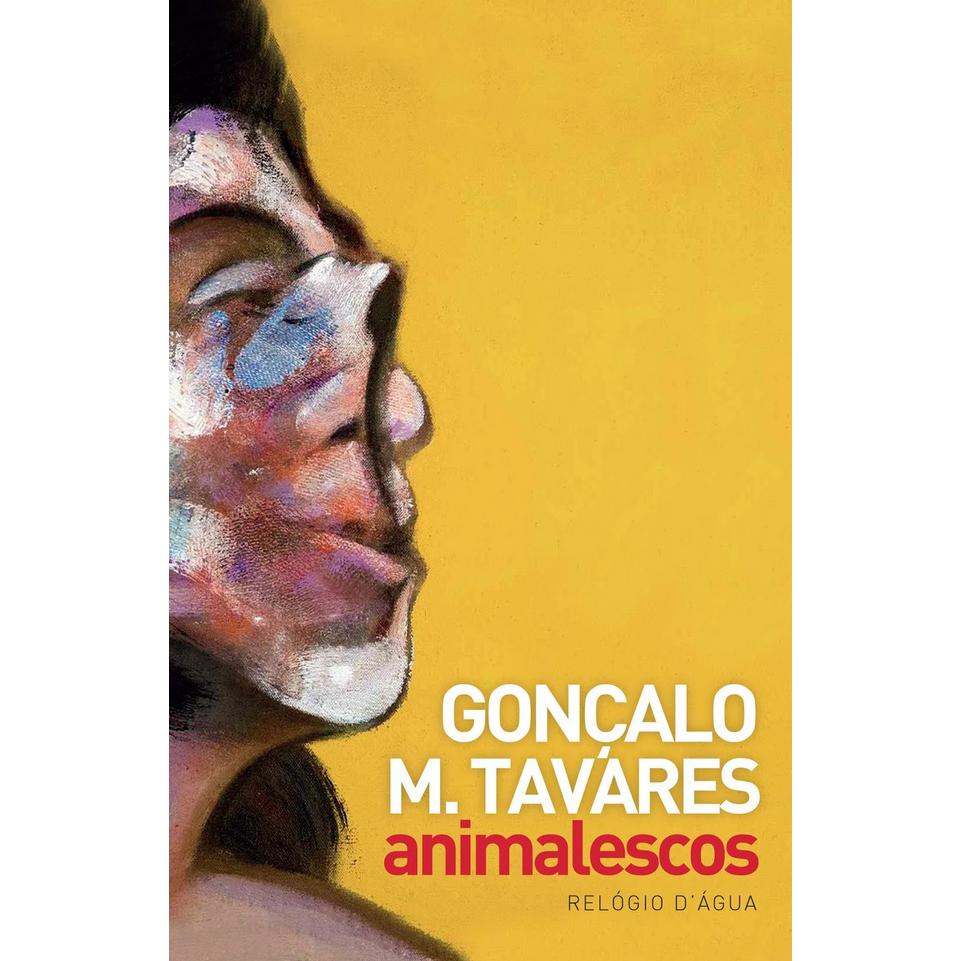 Animalescos de Gonçalo M. Tavares