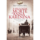 A Segunda Morte de Anna Karénina de Ana Cristina Silva