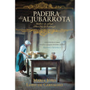 Padeira de Aljubarrota de Maria João Lopo de Carvalho